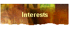 Interests